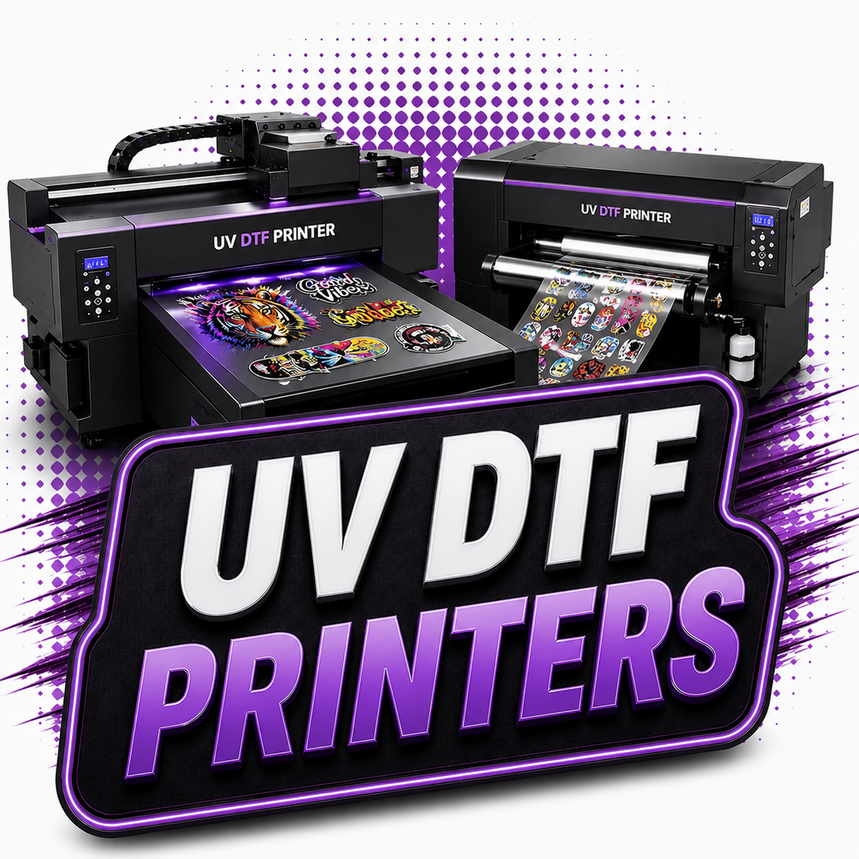 UV DTF PRINTERS